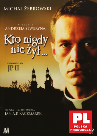 Kto nigdy nie żył [DVD]