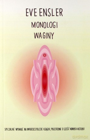 Monologi waginy - Eve Ensler [KSIĄŻKA]