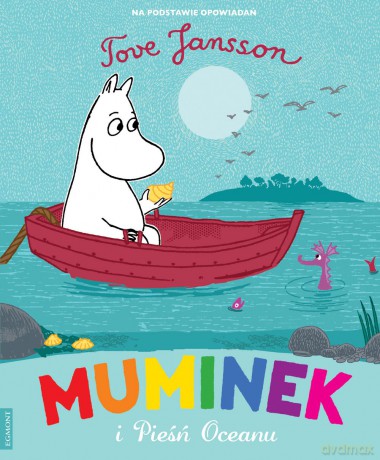 Muminek i pieśń oceanu - Tove Jansson [KSIĄŻKA]
