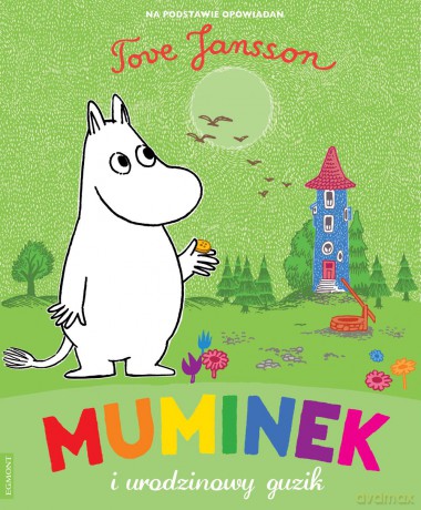 Muminek i urodzinowy guzik - Tove Jansson [KSIĄŻKA]