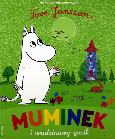Muminek i urodzinowy guzik - Tove Jansson [KSIĄŻKA]