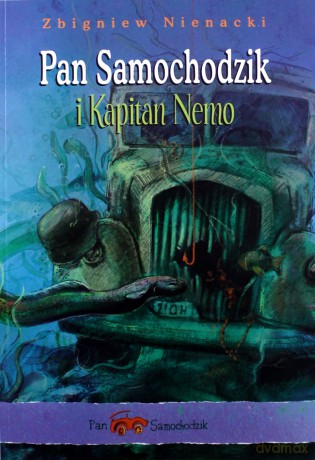 Pan Samochodzik i Kapitan Nemo - Zbigniew Nienacki [KSIĄŻKA]