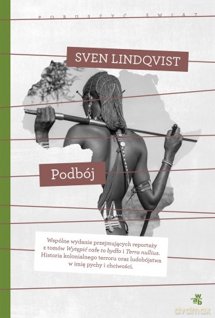 Podbój. Poruszyć świat - Sven Lindqvist [KSIĄŻKA]