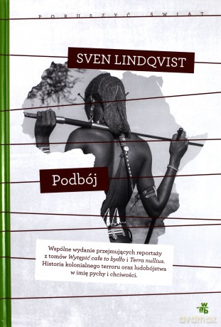 Podbój. Poruszyć świat - Sven Lindqvist [KSIĄŻKA]