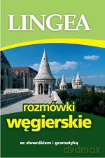 Rozmówki węgierskie ze słownikiem i gramatyką [KSIĄŻKA]