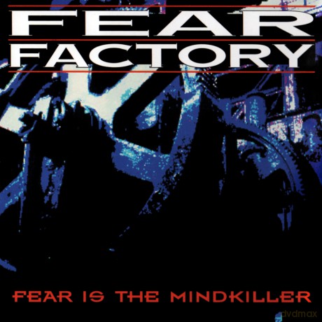 Fear Factory: Fear Is The Mindkiller [CD]