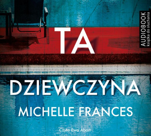 Ta dziewczyna - Michelle Frances [AUDIOBOOK]