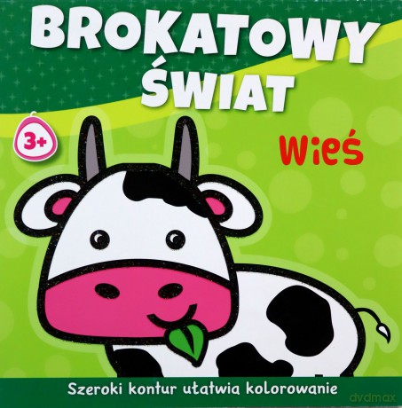 Wieś. Brokatowy świat - Agnieszka Michalska [KSIĄŻKA]