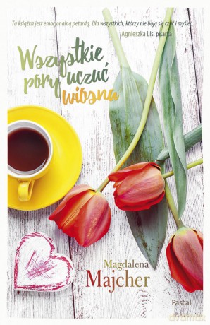 Wiosna. Wszystkie pory uczuć (Tom 3) - Magdalena Majcher [KSIĄŻKA]