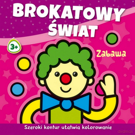 Zabawa. Brokatowy świat - Agnieszka Michalska [KSIĄŻKA]