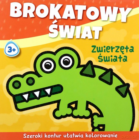 Zwierzęta świata. Brokatowy świat - Agnieszka Michalska [KSIĄŻKA]