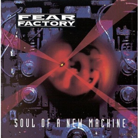 Fear Factory: Soul Of A New Machine [CD]