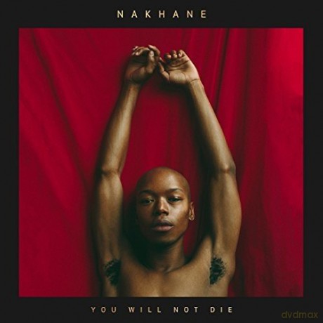 Nakhane: You Will Not Die [CD]