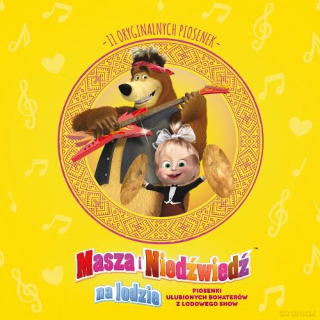 Masza i Niedźwiedź (Piosenki z Rewii Na Lodzie) soundtrack [CD]