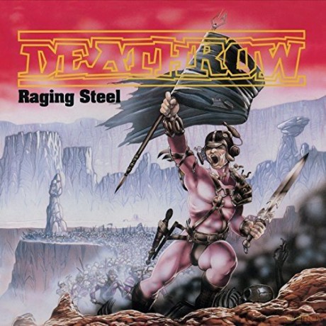 Deathrow: Raging Steel [2xWinyl]