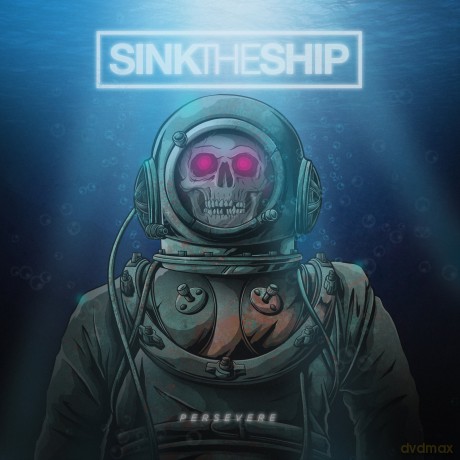 Sink The Ship: Persevere [CD]