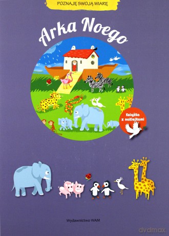 Arka Noego. Poznaję swoją wiarę - Nolie Viallet [KSIĄŻKA]