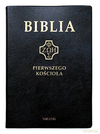 Biblia pierwszego Kościoła (czarna) [KSIĄŻKA]