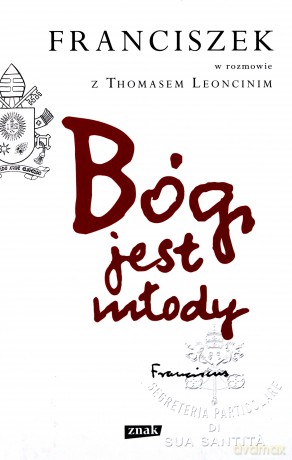 Bóg jest młody - Papież Franciszek [KSIĄŻKA]