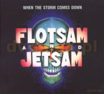 Flotsam And Jetsam: When The Storm Comes Down (Remastered + Bonus Tracks) (digipack) [CD]