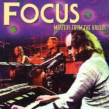 Focus: Masters From The Vaults [CD]