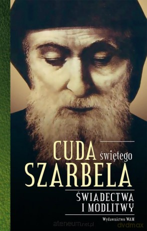 Cuda świętego Szarbela - Katarzyna Stokłosa [KSIĄŻKA]