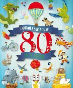 Dookoła świata w 80 bajek [KSIĄŻKA]