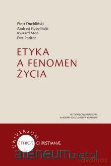 Etyka a fenomen życia [KSIĄŻKA]