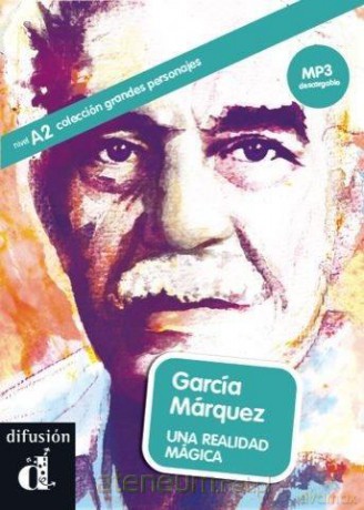 Garcia Marquez: Una realidad magica [KSIĄŻKA]