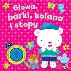 Głowa, barki, kolana i stopy [KSIĄŻKA]