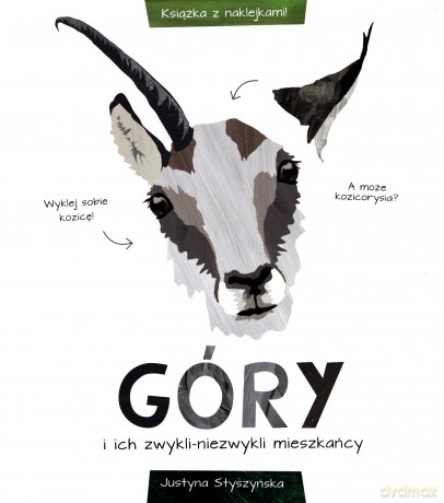 Góry i ich zwykli - niezwykli mieszkańcy - Justyna Styszyńska [KSIĄŻKA]