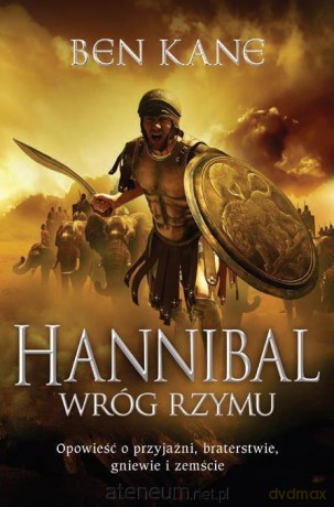 Hannibal. Wróg Rzymu - Ben Kane [KSIĄŻKA]