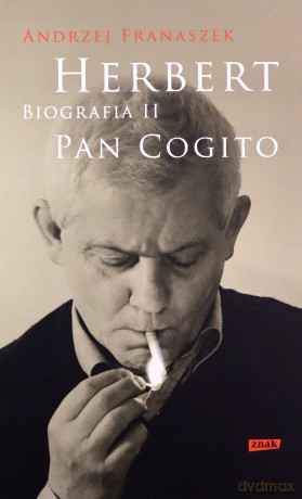 Herbert. Biografia - Andrzej Franaszek [KSIĄŻKA]