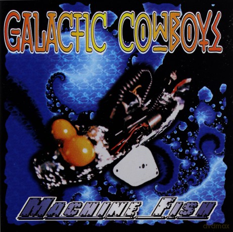Galactic Cowboys: Machine Fish [CD]
