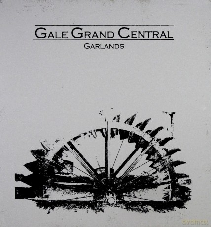 Gale Grand Central: Garlands [CD]