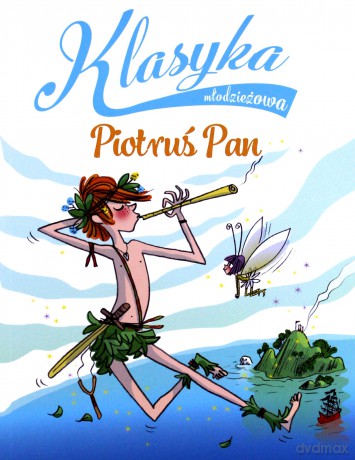 Klasyka młodzieżowa: Piotruś Pan - Guido Sgardoli [KSIĄŻKA]