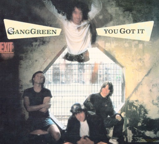 Gang Green: You Got It (Remastered) (Limited Edition) [CD]