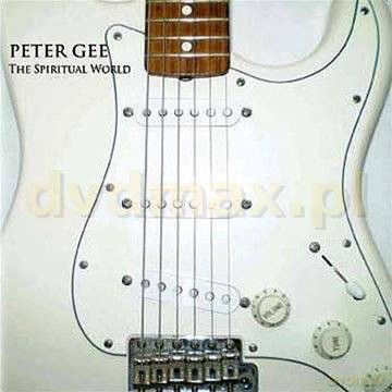 Peter Gee (Pendragon): The Spiritual World [CD]