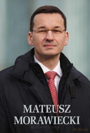 Mateusz Morawiecki - Jaromir Kwiatkowski [KSIĄŻKA]