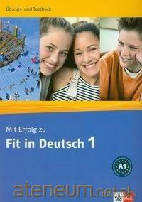 Mit Erfolg zu Fit in Deutsch A1 UT [KSIĄŻKA]