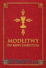 Modlitwy do Krwi Chrystusa [KSIĄŻKA]