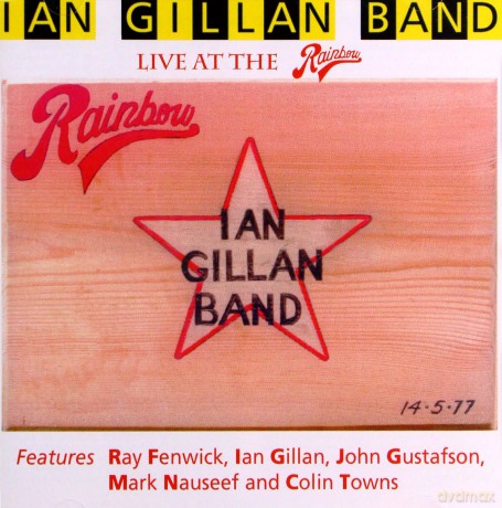 Ian Gillan Band: Live At The Rainbow [CD]