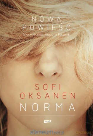 Norma - Sofi Oksanen [KSIĄŻKA]