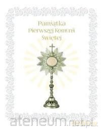 Pamiątka Pierwszej Komunii Świętej (monstrancja) [KSIĄŻKA]