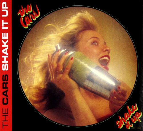 The Cars: Shake It Up [CD]