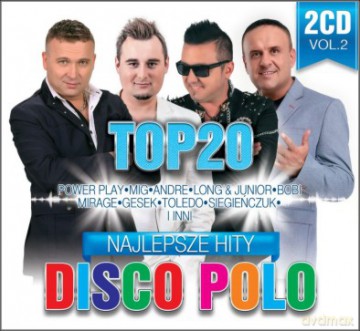 Top 20 Najlepsze Hity Disco Polo vol. 2 [2CD]