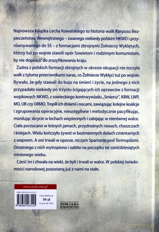 Korpus Bezpieczeństwa Wewnętrznego a Żołnierze Wyklęci. Walka z podziemiem antykomunistycznym w latach 1944-1956 - Lech Kowalski [KSIĄŻKA]