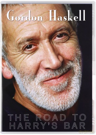 Gordon Haskell: The Road To Harry's Bar [DVD]