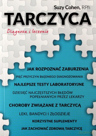 Tarczyca. Diagnoza i leczenie - Suzy Cohen [KSIĄŻKA]