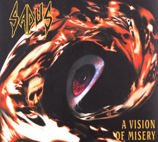 Sadus: A Vision Of Misery (Limited Edition) (digipack) [CD]